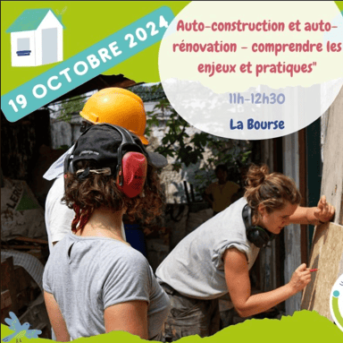 Laurane Coornaert en intervention : « Auto-construction et auto-rénovation, comprendre les enjeux pratiques », Festival Namur Demain